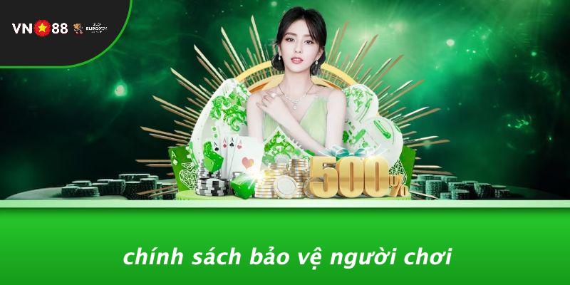 Chính Sách Bảo Vệ Người Chơi