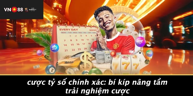 Cược Tỷ Số Chính Xác