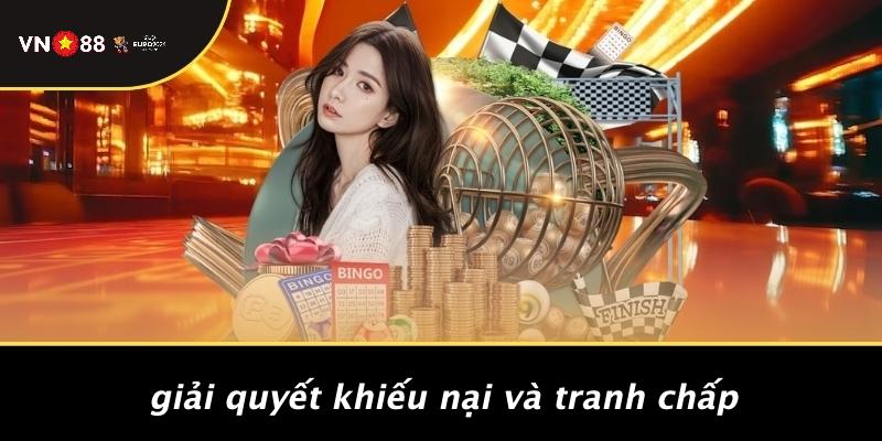 Giải Quyết Khiếu Nại Và Tranh Chấp