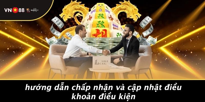 Hướng Dẫn Chấp Nhận Và Cập Nhật Điều Khoản Điều Kiện